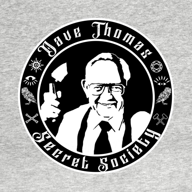 Dave Thomas Secret Society by SecretLevels